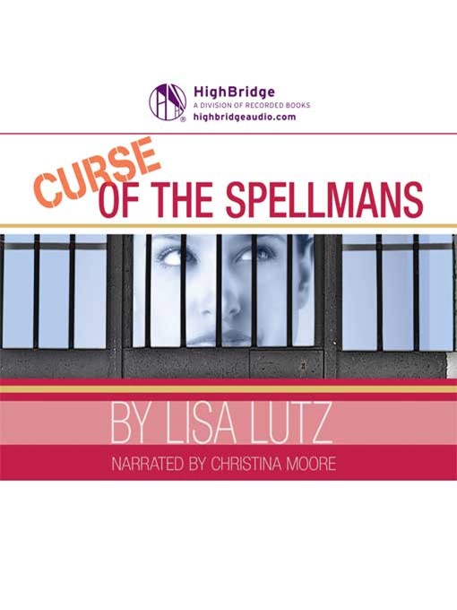 Title details for The Curse of the Spellmans by Lisa Lutz - Available